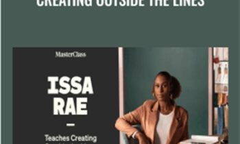 Creating Outside the Lines - Issa Rae