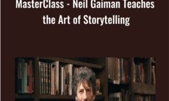 MasterClass-Neil Gaiman Teaches the Art of Storytelling - Neil Gaiman