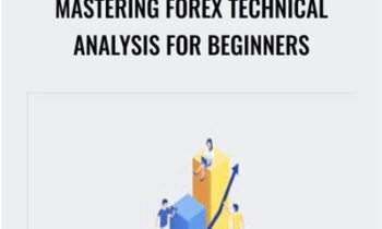 Mastering Forex Technical Analysis for Beginners - Karen Foo