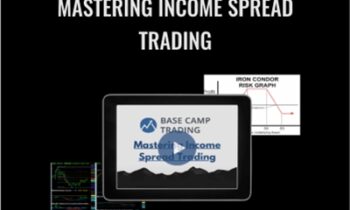 Mastering Income Spread Trading workshop - Base Camp Trading