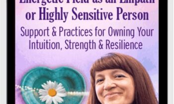 Mastering Your Energetic Field as an Empath or Highly Sensitive Person - Bevin Niemann