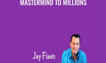 Mastermind to Millions - Jay Fiset