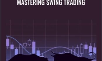 Mastering Swing Trading - Master Trader