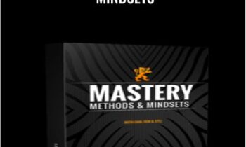 Mastery Methods and Mindsets - Themodernman