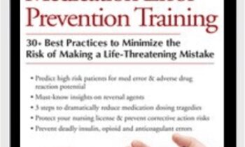 Medication Error Prevention Training: 30+ Best Practices to Minimize the Risk of Making a Life-Threatening Mistake - Rachel Cartwright-Vanzant