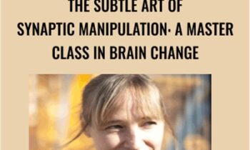 The subtle art of synaptic manipulation: A master class in brain change - Melissa Tiers
