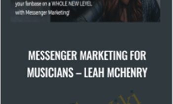 Messenger Marketing For Musicians - Leah McHenry