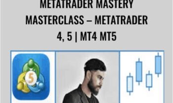 Metatrader Mastery Masterclass-Metatrader 4