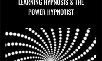 Learning Hypnosis and The Power Hypnotist - Michael Breen and Igor Ledochowski