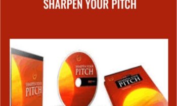 Sharpen Your Pitch - Michael Breen