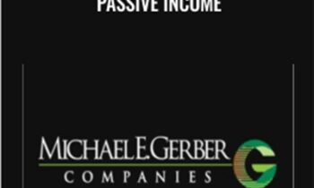 Radical U 2019 True Passive Income - Michael E. Gerber