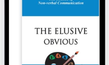 The Elusive Obvious: Science of Non Verbal Communication - Michael Grinder