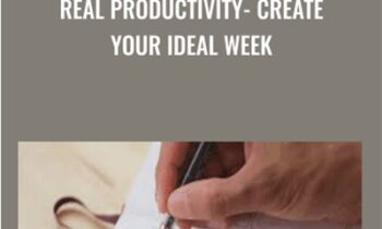 Real Productivity-Create Your Ideal Week - Michael Karnjanaprako