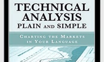 Technical Analysis Plain and Simple - Michael N.Kahn