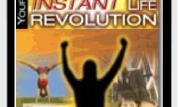 Your Instant Life Revolution - Michael Norman