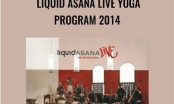 Liquid ASANA Live Yoga Program 2014 - Micheline Berry