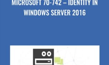 Microsoft 70-742-Identity in Windows Server 2016 - Integrity Training