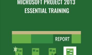 Microsoft Project 2013 Essential Training - Bonnie Biafore