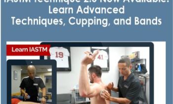 Mike Reinold & Erson Religioso - IASTM Technique 2.0 Now Available! Learn Advanced Techniques. Cupping and Bands