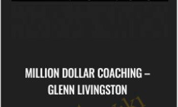 Million Dollar Coaching - Glenn Livingston