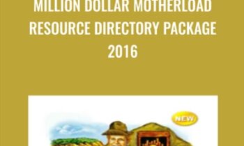 Million Dollar Motherload Resource Directory Package 2016 - Monica Main