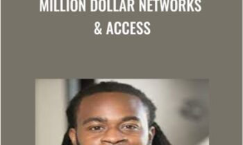 Million Dollar Networks and Access - Greg Greenway