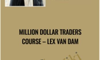 Million Dollar Traders Course - Lex Van Dam