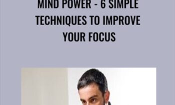Mind Power-6 Simple Techniques To Improve Your Focus - Pradeep Aggarwal