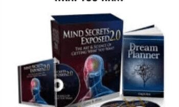 Mind Secrets Exposed 2.0: The Art and Sience of Getting What You Want - Greg and Alvin