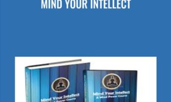 Mind Your Intellect - goldeninspiration.com/