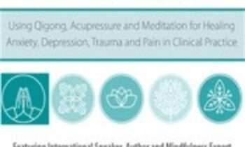 Mindfulness in Motion: Using Qigong