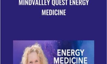Mindvalley Quest Energy Medicine - Donna Eden
