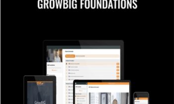 GrowBIG Foundations - Mo Bunnell