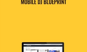 Mobile DJ Blueprint - Phil Morse and Steve Canueto