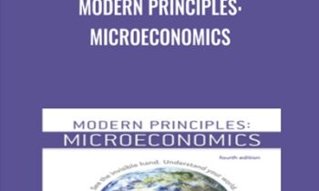 Modern Principles: Microeconomics - Tyler Cowen and Alex Tabarrok
