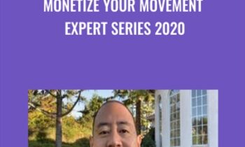 Monetize Your Movement Expert Series 2020 - Eiji Morishita