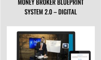 Money Broker Blueprint System 2.0 - Digital