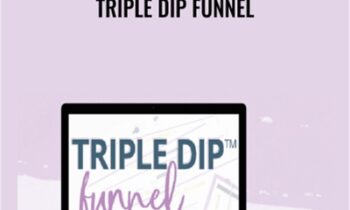 Triple Dip Funnel - Monica