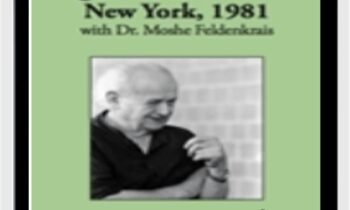 New York Quest Workshop 1981 Audio Set - Moshe Feldenkrais