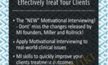 Motivational Interviewing: Eliciting Clients Own Arguments for Change - William Matulich