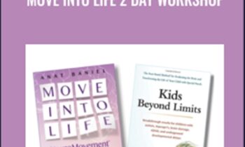 Move Into Life 2 Day Workshop - Anat Baniel
