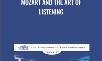 Mozart and the Art of Listening - Rob Kapilow