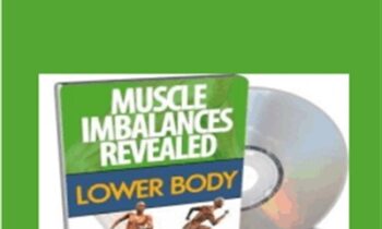 Muscle Imbalances Revealed - Rick Kaselji