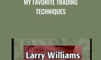 My Favorite Trading Techniques - Larry Williams