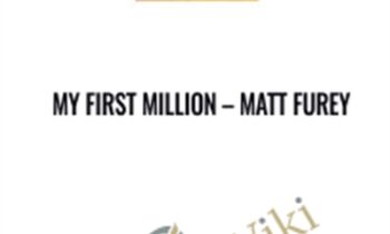 My First Million - Matt Furey