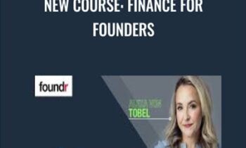 New Course: Finance For Founders - Alexa Von Tobel
