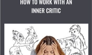 How to Work with an Inner Critic - NICABM