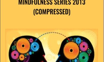 Mindfulness Series 2013 (Compressed) - Ruth Buczynski
