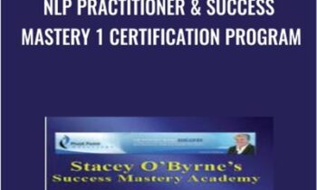 Stacey OByrne NLP Master Practitioner and Success Mastery 1 Certification Program - Stacey OByrne