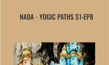 Nada-Yogic Paths S1:Ep8 - Gaia
